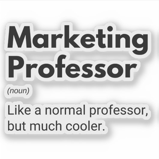 Marketingprofessor Funny Cool Teacher Sticker (Voorkant)
