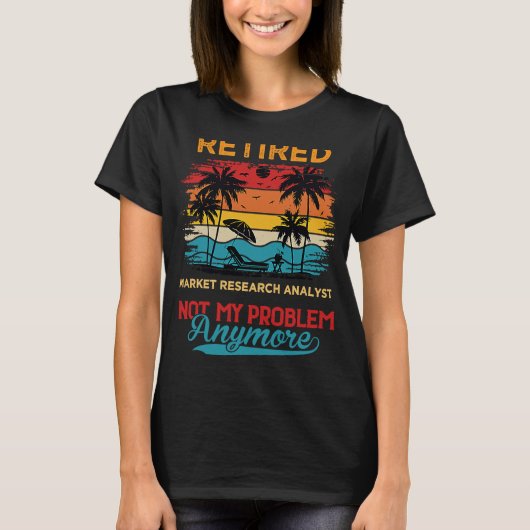 marktonderzoekanalist in ruste niet mijn Pro T-shirt (Voorkant)
