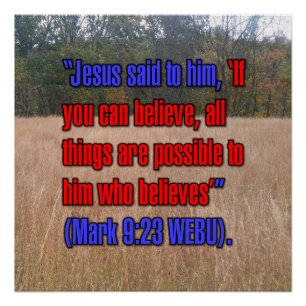 Markus 9:23 WEBU Perfect Poster