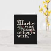 Marley Was Dead Om Te Beginnen Met Funny Quote Tee Kaart (Gele Bloem)
