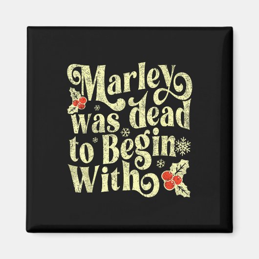 Marley Was Dead To Begin With Funny Novelty Christ Magneet (Voorkant)