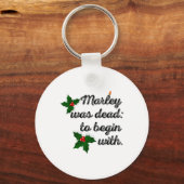 Marley Was Dead To Begin With Funny Novelty Christ Sleutelhanger (Voorkant)