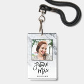 Marmeren Future Mrs. Bruid Bachelorette Party Foto Badge (Achterkant met lanyard)