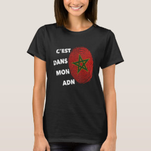 Maroc C'est Dans Mon and Marokko Fier Marokko in M T-shirt
