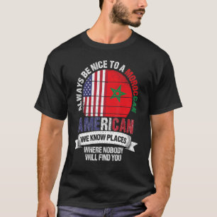 Marokkaanse Amerikaan We kennen plaatsen waar land T-shirt