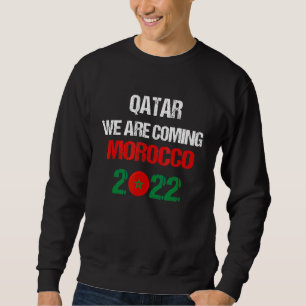 Marokko 2022 Quote Qatar We komen eraan Trui