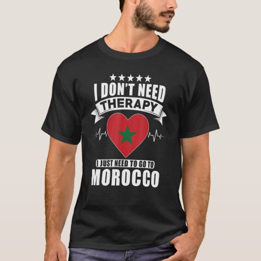 Marokko Ik heb geen therapie nodig. T-shirt (Voorkant)