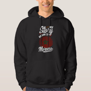 Marokko Marokkaans Marokko Vlag Mijn Verhaal Begon Hoodie