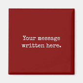 Maroon Aangepaste Bericht Gepersonaliseerde Tekst  Magneet (Voorkant)