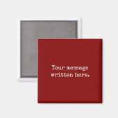 Maroon Aangepaste Bericht Persoonlijke Tekst Citaa Magneet (Voorkant / Achterkant)