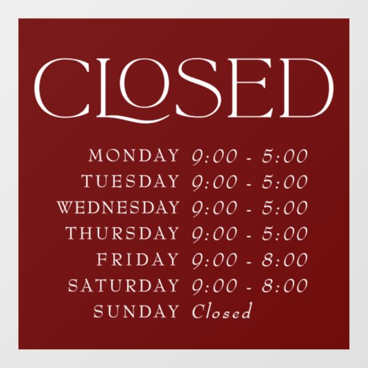 Maroon Elegant Serif Gesloten Uur Winkeltijden Raamsticker (Vel)
