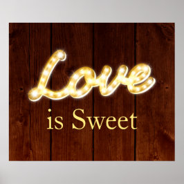 Marquee Lights Love is Sweet-Barn board Poster
