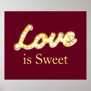 Marquee Lights Love is Sweet - marsala Poster