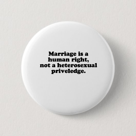 MARRIAGE IS EEN MENSENRECHT RONDE BUTTON 5,7 CM (Voorkant)