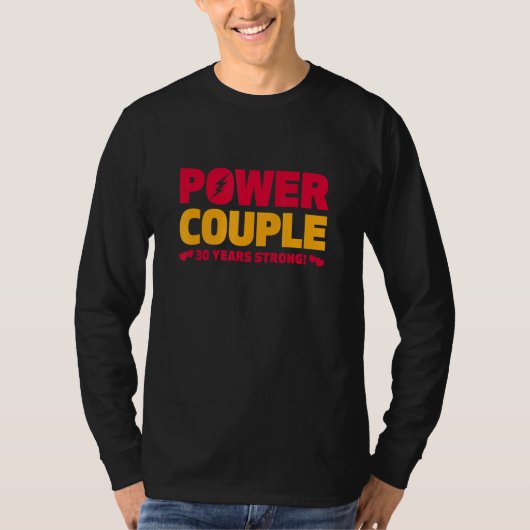 Married 30 Years Power Couple 30th Anniversary Hus T-shirt (Voorkant)