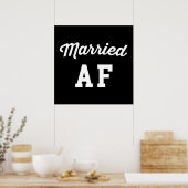 Married AF Funny Quote Poster (Keuken)