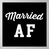 Married AF Funny Quote Poster (Voorkant)
