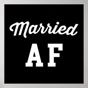 Married AF Funny Quote Poster