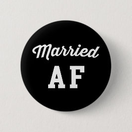 Married AF Funny Quote Ronde Button 5,7 Cm