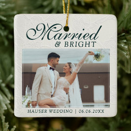 Married and Bright Photo Keepsake Wedding Keramisch Ornament
