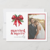 Married & Merry Red Bow Holly Pas getrouwd Foto Feestdagenkaart (Voorkant)