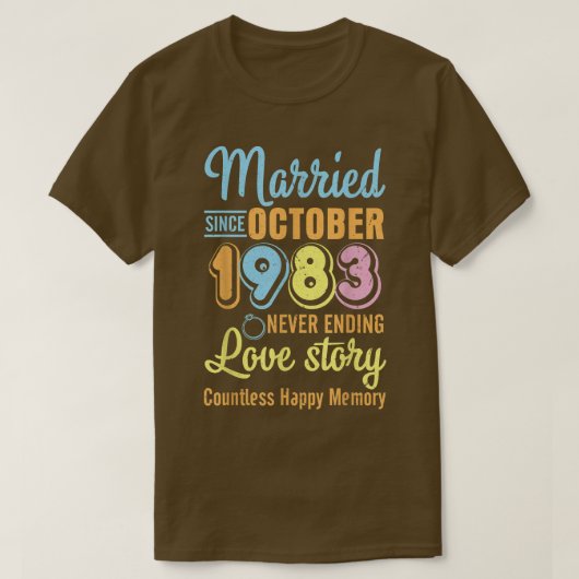 Married Since October 1983 Never End Love Story Co T-shirt (Design voorkant)