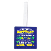 Marry a Brazililian - Brazilië Happiness Decoratie (Voorkant)
