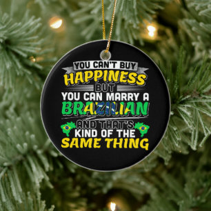 Marry a Brazililian - Brazilië Happiness Keramisch Ornament