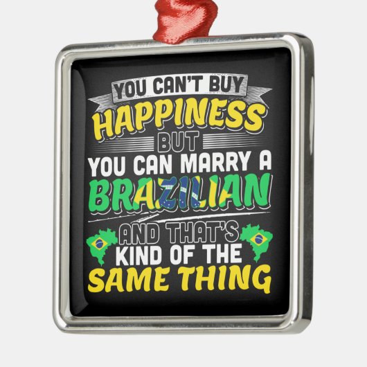 Marry a Brazililian - Brazilië Happiness Metalen Ornament (Links)