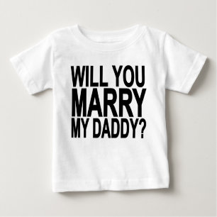 Marry MY DADDY Ik Baby & Toddler Shirten.png