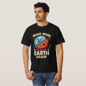 Mars Aarde weer grappig maken T-shirt (Voorkant volledig)