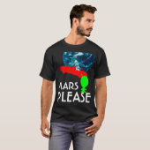Mars Alsjeblieft grappig aanpasbaar T-shirt (Voorkant volledig)