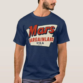 Mars Bargainland USA New Bedford, MA T-shirt