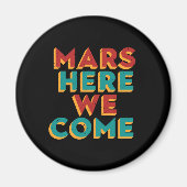 Mars hier komen we met een grappige ruimtevaart magneet (Voorkant)