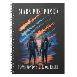 Mars Postponed – Stuck on Earth Notitieboek