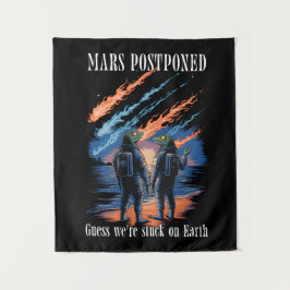 Mars Postponed – Stuck on Earth Wandkleed