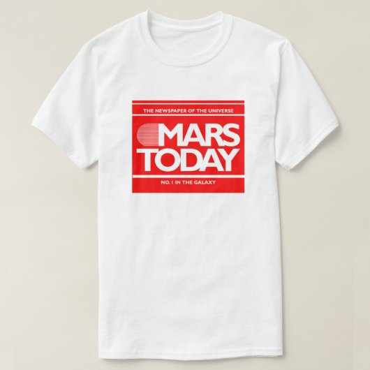 Mars Today-krant Funny SciFi Graphic T-shirt (Design voorkant)
