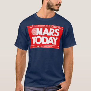 MARS VANDAAG De krant van het universum T-shirt