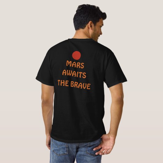 Mars wacht op het dappere T-shirt (Achterkant volledig)