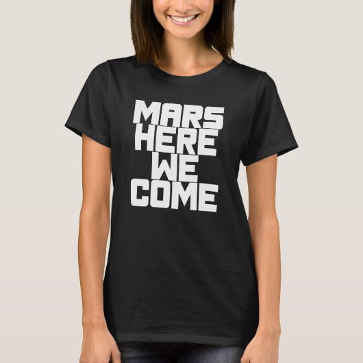 Mars We Komen Er Aan T-shirt (Voorkant)