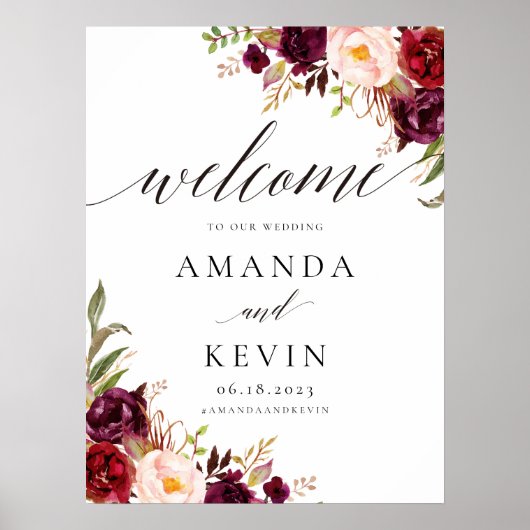Marsala burgundy Floral Wedding Welcome Sign Poster (Voorkant)