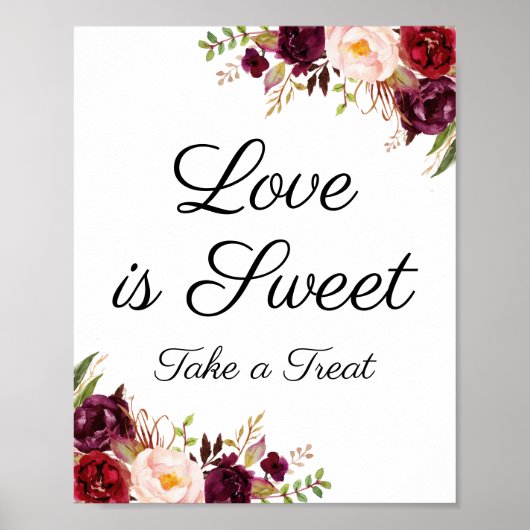 Marsala en Pink Floral Love is Sweet Sign Poster (Voorkant)