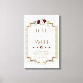 Marsala Floral Gold Herfst Love is Sweet Sign Canvas Afdruk