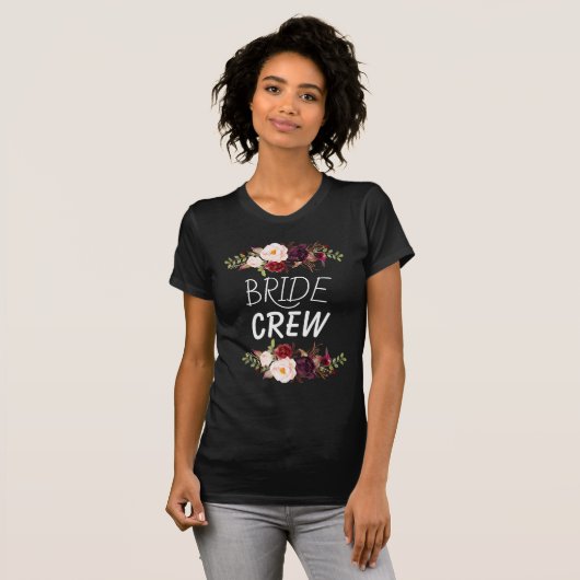 Marsala Flowers Bride Crew T-Shirt (Voorkant volledig)