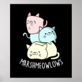 Marsh-meow-lows Funny Cat Marshmallow Pun Dark BG Poster (Voorkant)