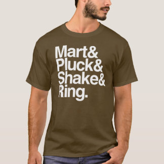 Mart&Pluck&Shake&Ring. (donker) T-shirt