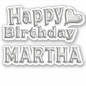 Martha Happy Birthday silver Aufkleber Sticker (Voorkant)