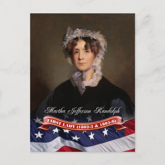 Martha Jefferson Randolph, First Lady of the U.S. Briefkaart (Voorkant)