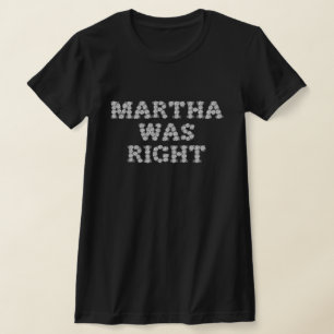 Martha was net witte rozen t-shirt