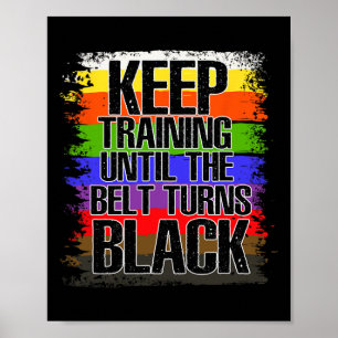 Martial Artiest Black Belt - Tae Kwon Do - Karate Poster